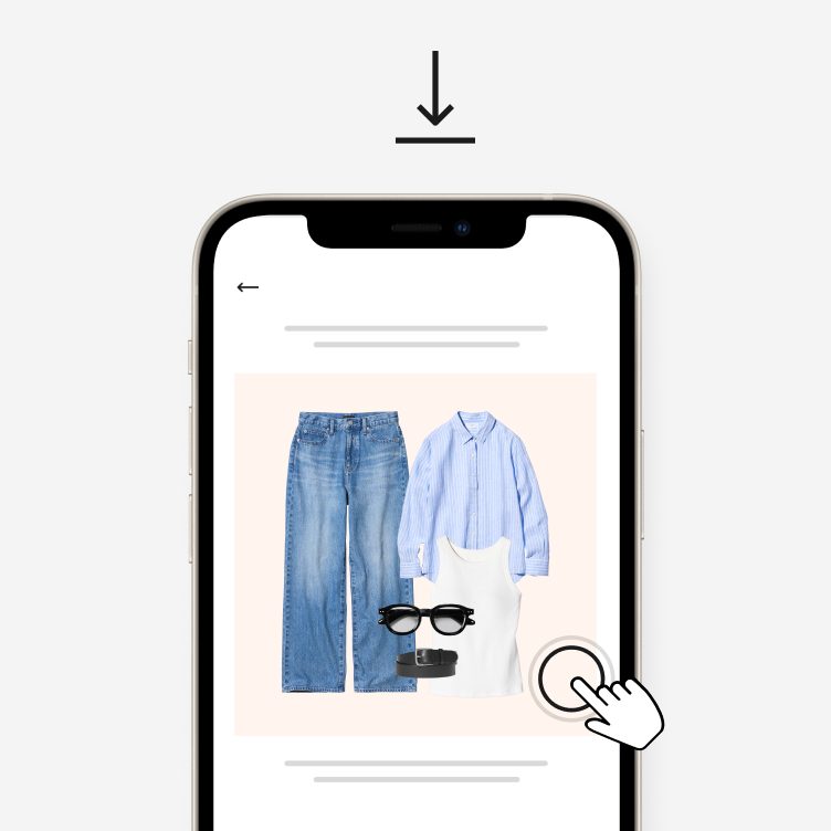 Download a photo of your look.
