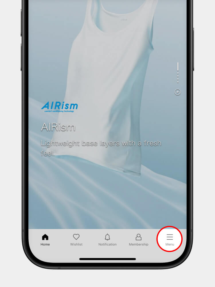 If you're looking for a product, please tap on the menu button（UNIQLO app.）