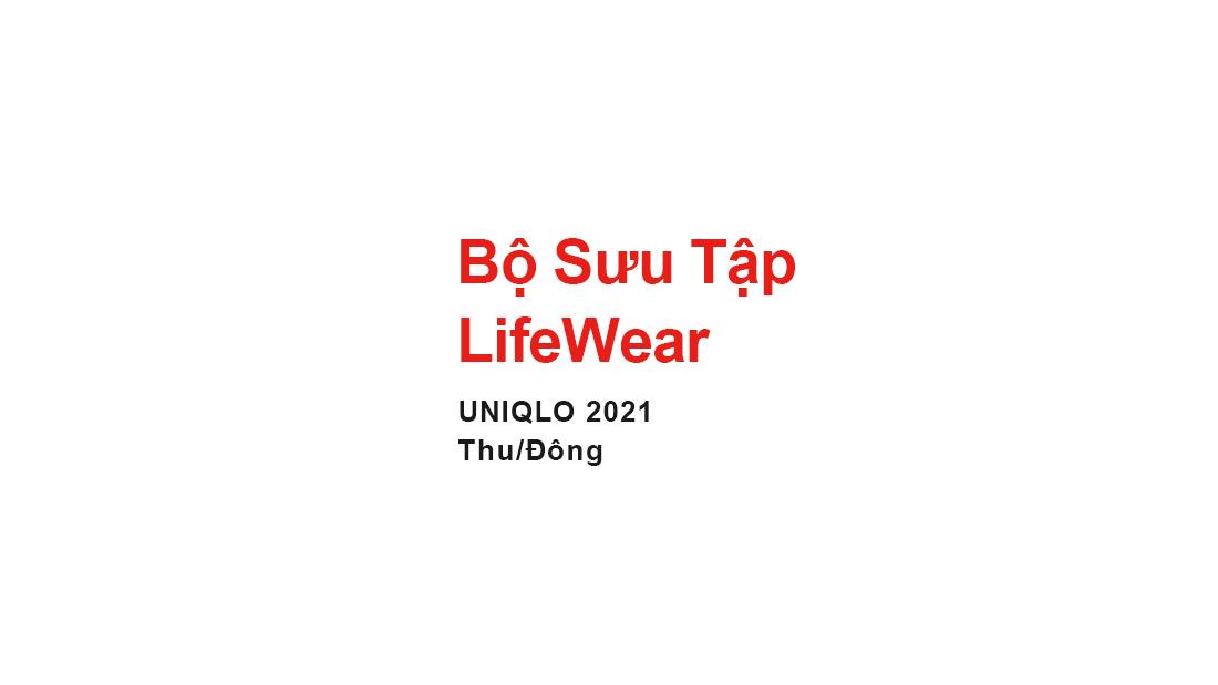 LifeWear collection UNIQLO 2021 FALL/WINTER