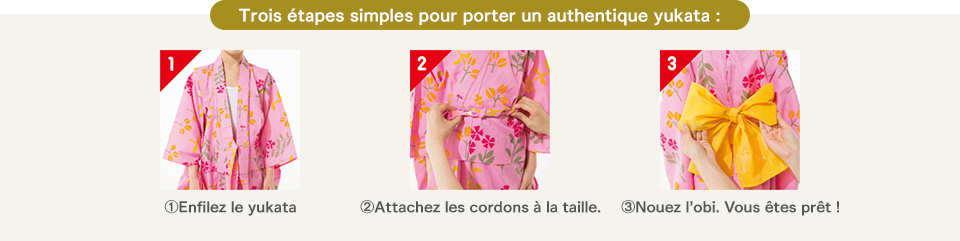 Trois étapes simples pour porter un authentique yukata